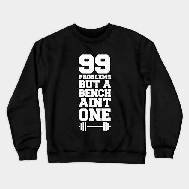 99 Problems Crewneck Sweatshirt by Woah_Jonny